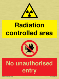 Radiation controlled areaNo unauthorised entry